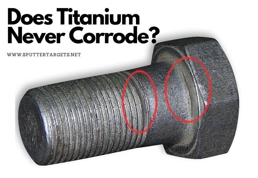 Does Titanium Never Corrode?