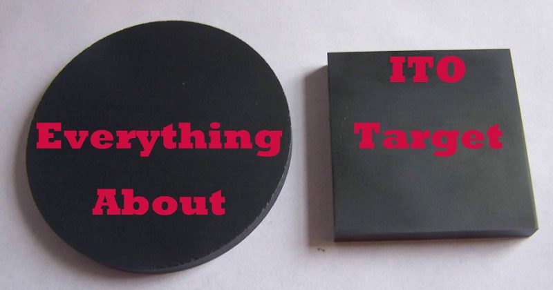 Everything about ito sputtering target