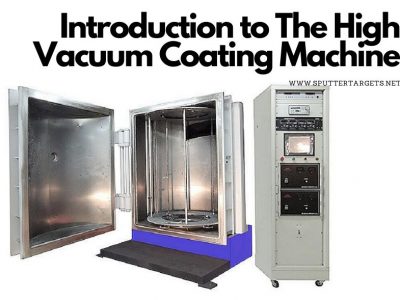 Introduction to The High Vacuum Coating Machine