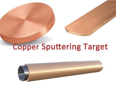 Copper Sputter Target: An Excellent Sputtering Material