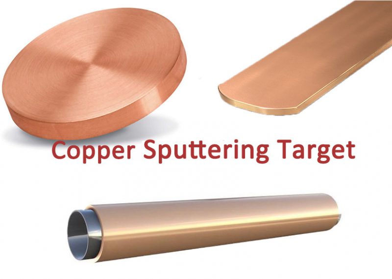 Copper Sputter Target: An Excellent Sputtering Material