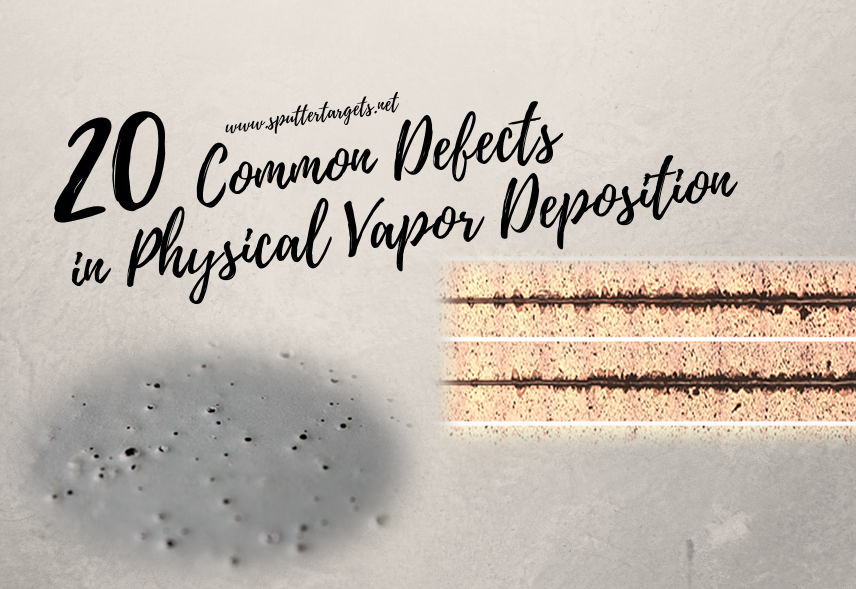 Common Defects in Physical Vapor Deposition