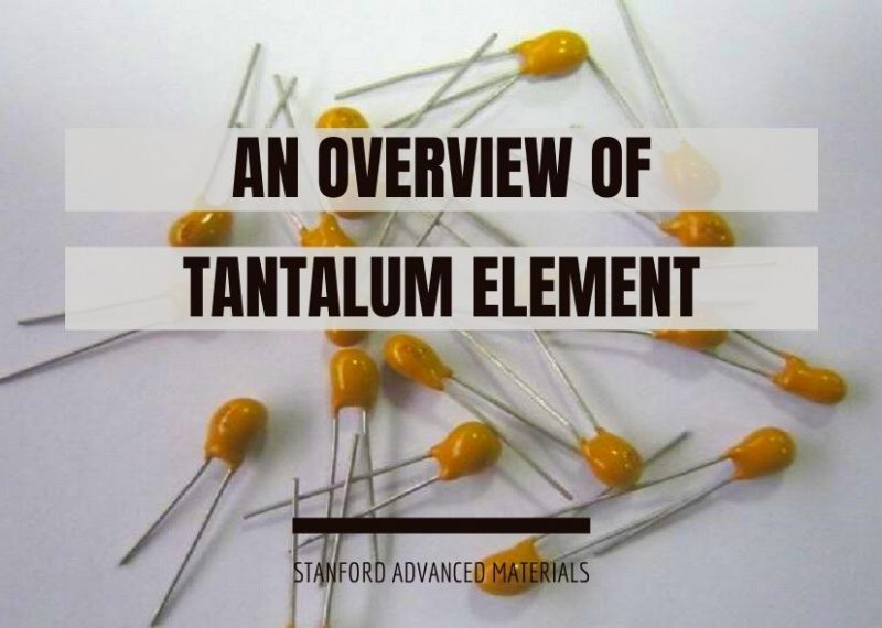 An Overview of Tantalum Element