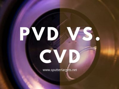 PVD VS. CVD