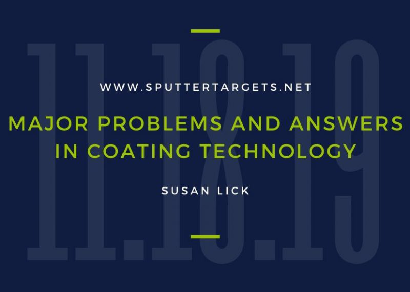 Major Problems and Answers in Coating Technology