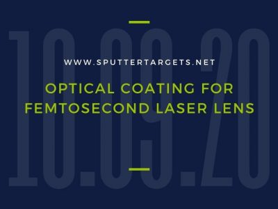 Optical Coating for Femtosecond Laser Lens