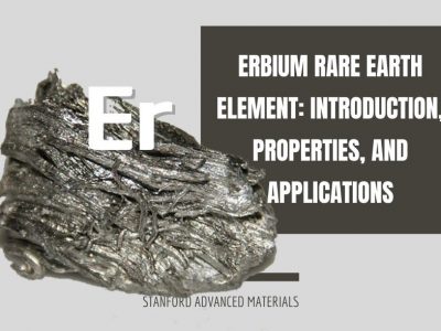 Erbium Rare Earth Element Introduction, Properties, and Applications (1)