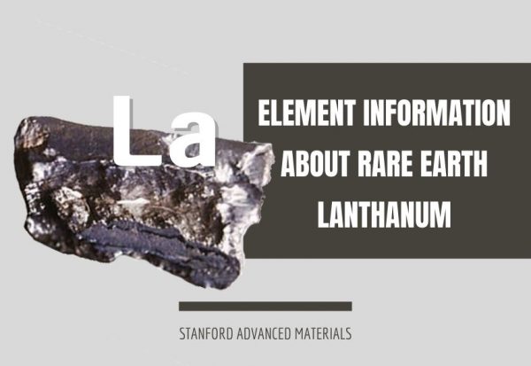 Element Information about Rare Earth Lanthanum