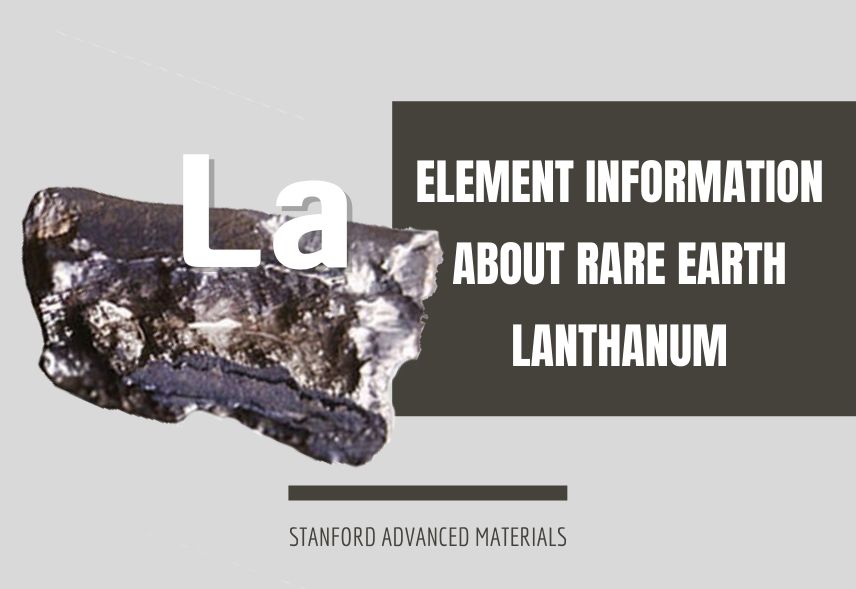 Element Information about Rare Earth Lanthanum