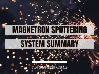 Magnetron Sputtering System Summary