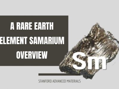 A Rare Earth Element Samarium Overview