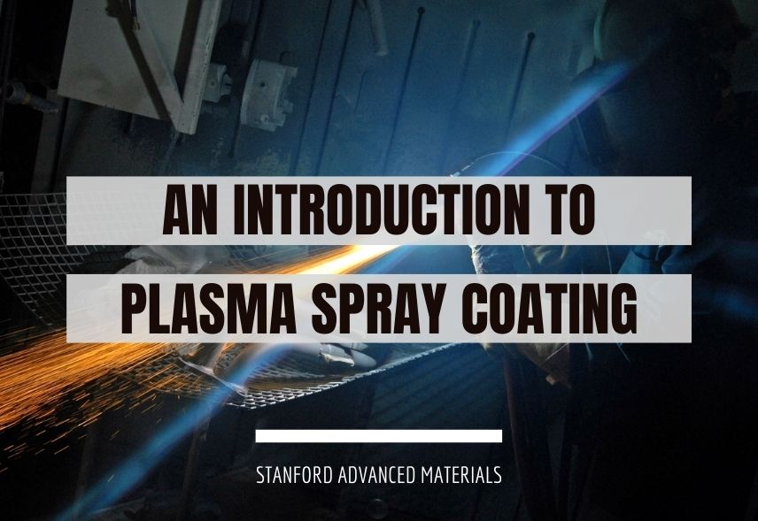 An Introduction to Plasma Spray Coating