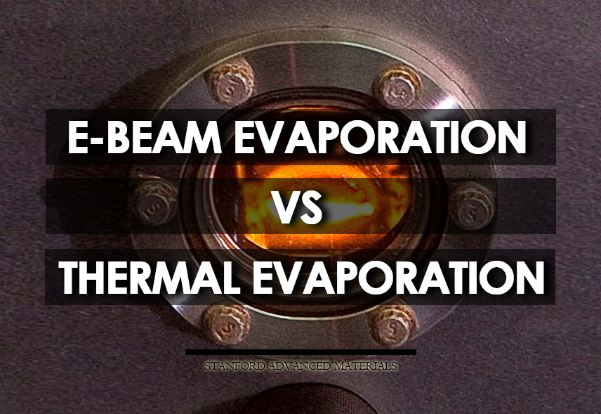 E-Beam Evaporation vs thermal evaporation