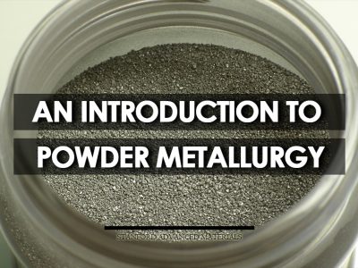 An Introduction to Powder Metallurgy