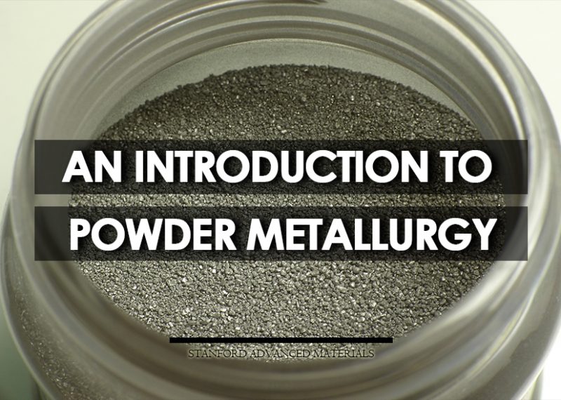 An Introduction to Powder Metallurgy