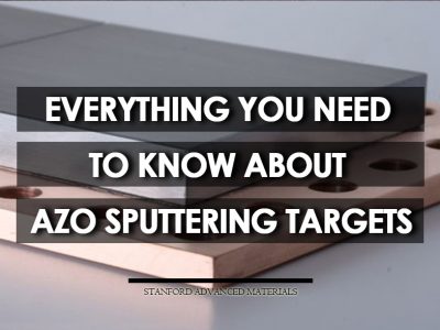 Everything You Need to Know About AZO Sputtering Targets